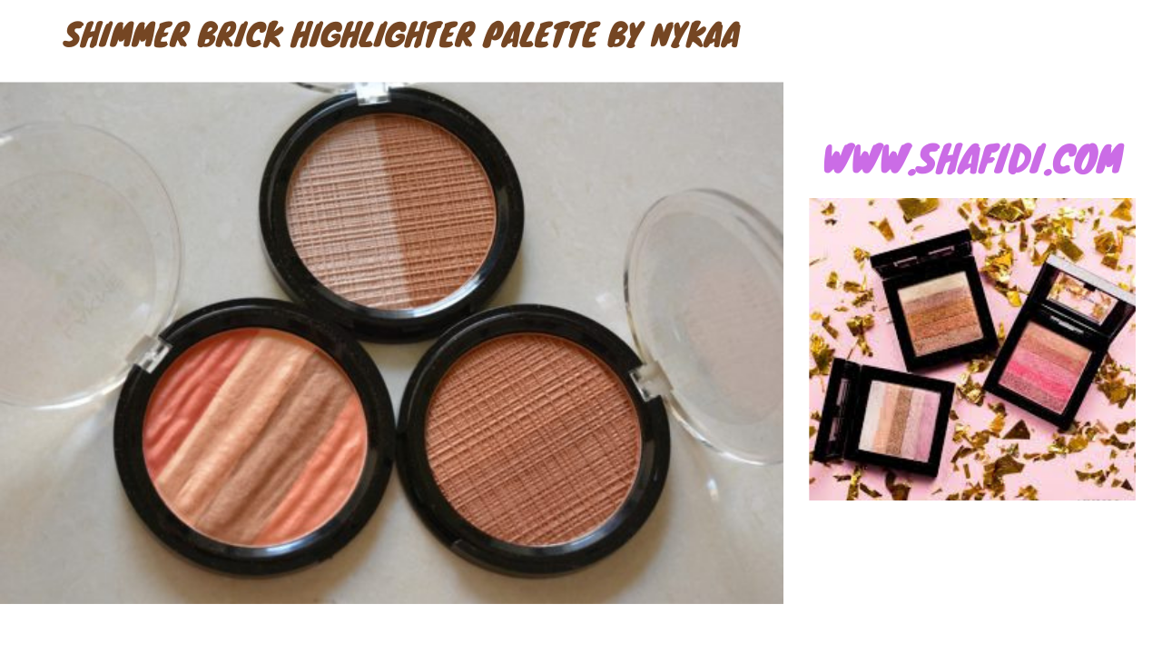 C) SHIMMER BRICK HIGHLIGHTER PALETTE BY NYKAA